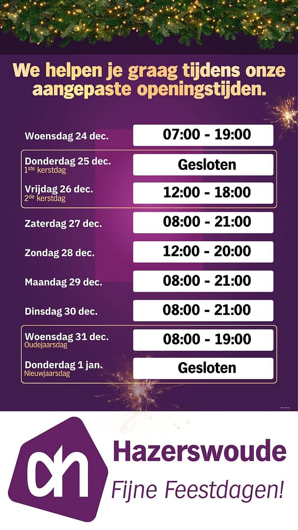 Openingstijden Albert Heijn Hazerswoude tijdens de feestdagen